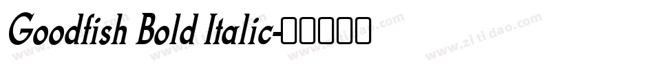 Goodfish Bold Italic字体转换